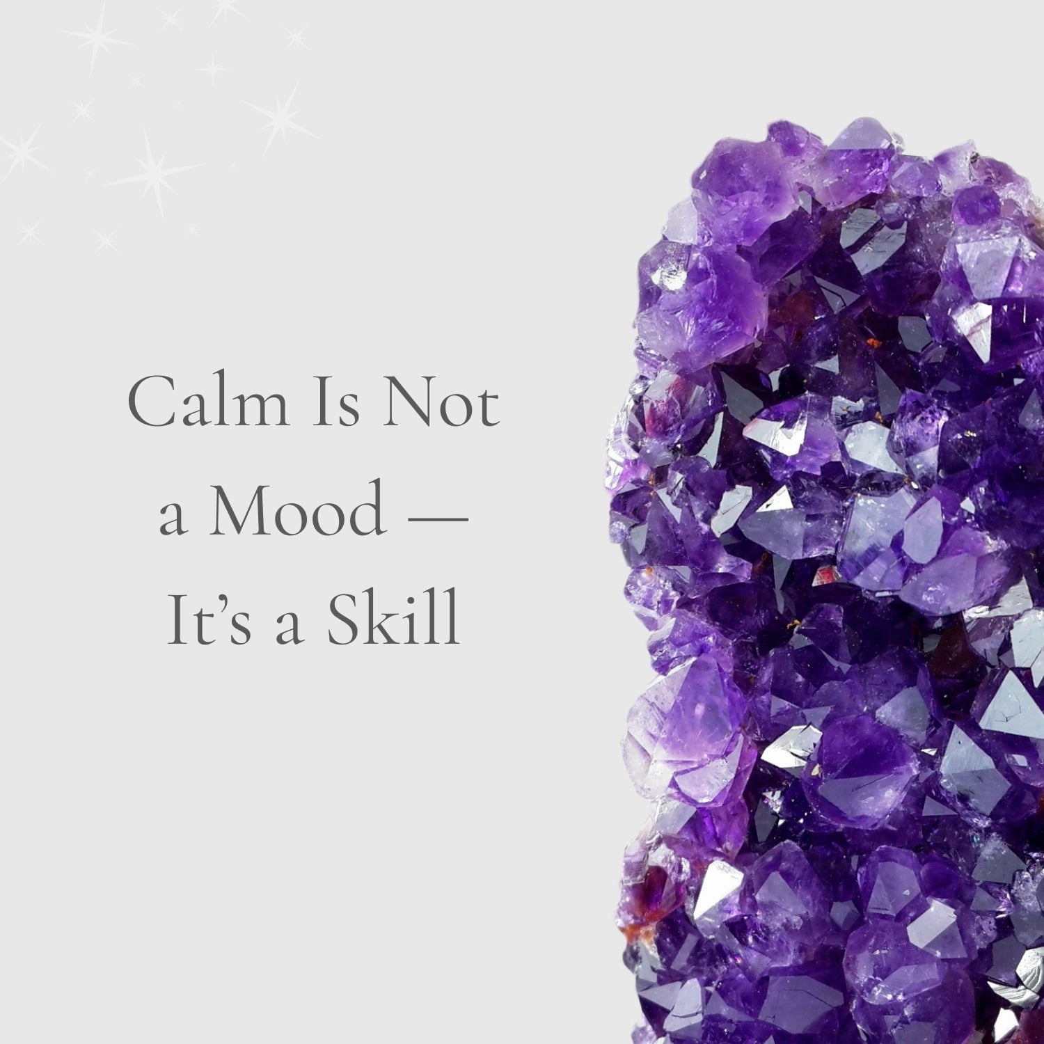 Amethyst: Calm Is Not a Mood — It’s a Skill