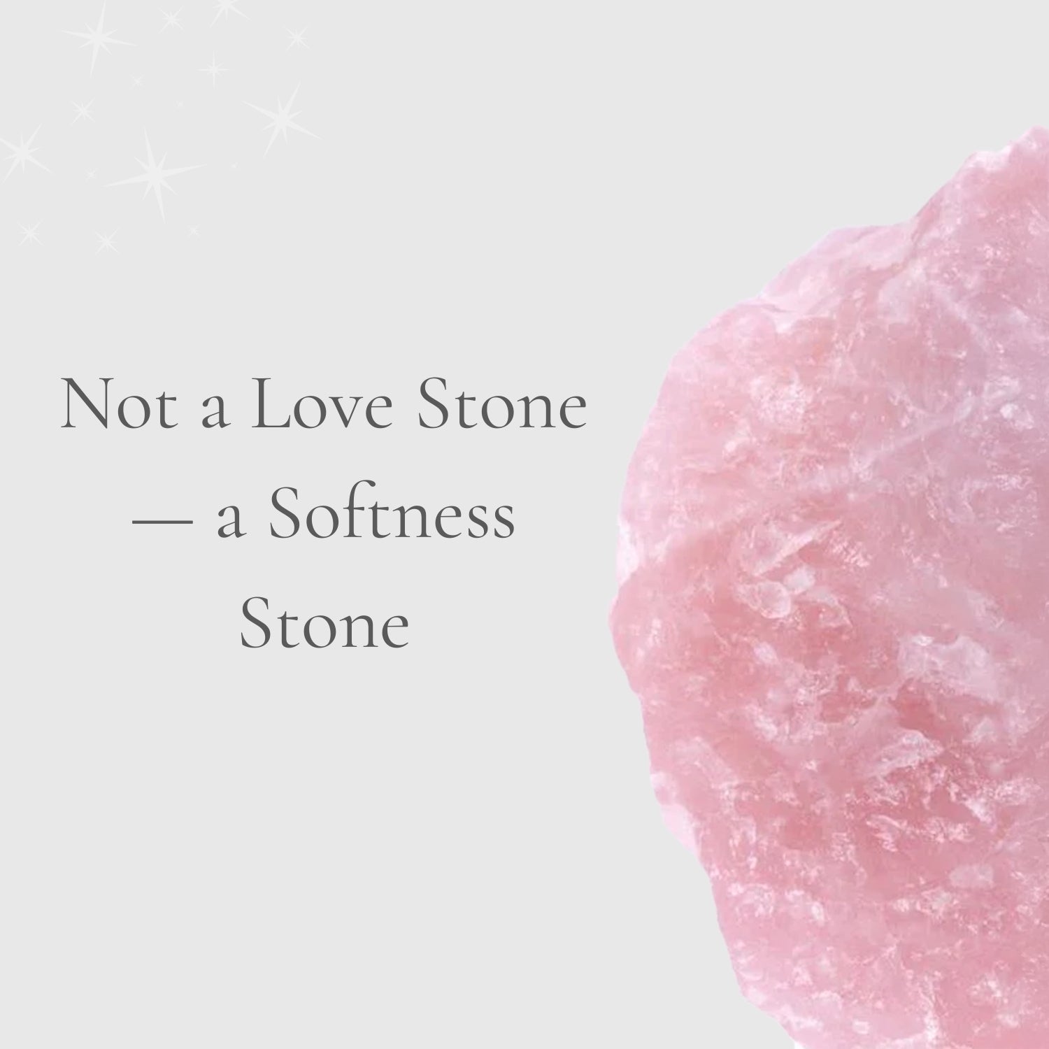 Rose Quartz: Not a Love Stone — a Softness Stone
