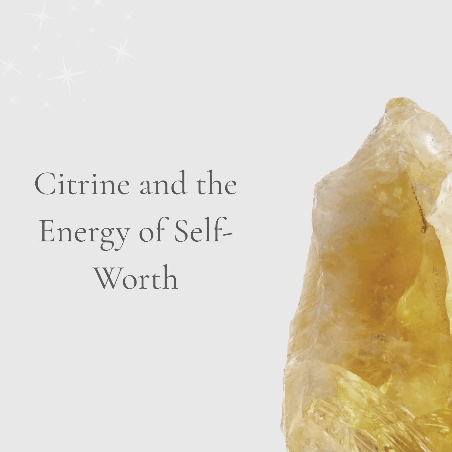 Citrine and the Energy of Self-Worth