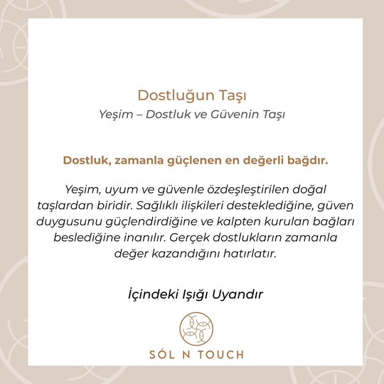 Dostluğun Taşı – Yeşim Bileklik