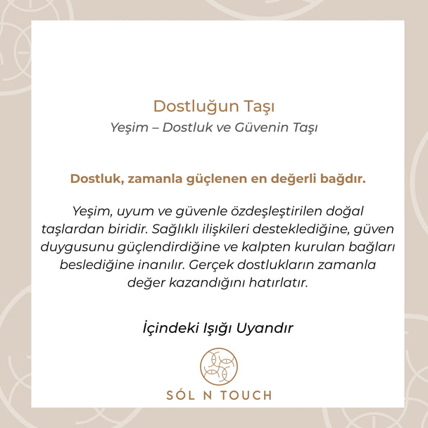 Dostluğun Taşı – Yeşim Bileklik
